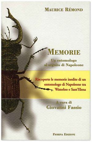 Maurice Rémond, Memorie, Un entomologo al seguito di Napoleone